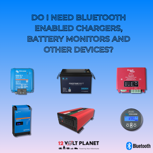 Do You Need Bluetooth Enabled Chargers, Battery Monitors and Other Devices?